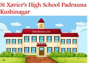 St Xavier's High School Padrauna Kushinagar