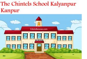 The Chintels School Kalyanpur Kanpur