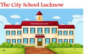 The City School Lucknow