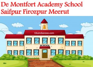 De Montfort Academy Saifpur Firozpur Meerut