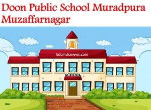 Doon Public School Muradpura Muzaffarnagar
