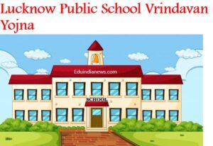 Lucknow Public School Vrindavan Yojna