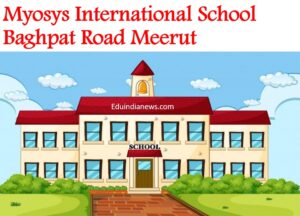 Myosys International School Baghpat Road Meerut