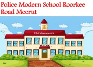 Police Modern School Roorkee Road Meerut