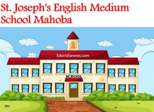 St. Joseph's English Medium School Mahoba