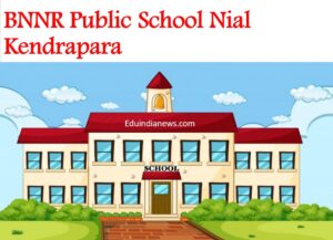 BNNR Public School Nial Kendrapara