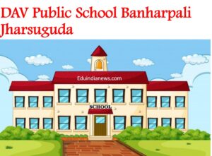 DAV Public School Banharpali Jharsuguda