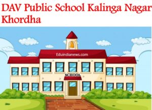 DAV Public School Kalinga Nagar Khordha