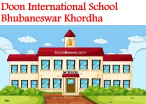 Doon International School Bhubaneswar Khordha