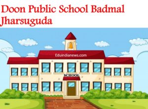 Doon Public School Badmal Jharsuguda