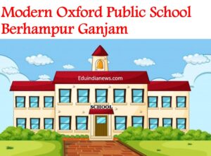 Modern Oxford Public School Berhampur Ganjam