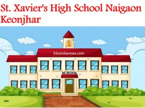St. Xavier's High School Naigaon Keonjhar