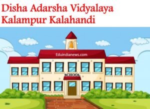 Odisha Adarsha Vidyalaya Kalampur Kalahandi