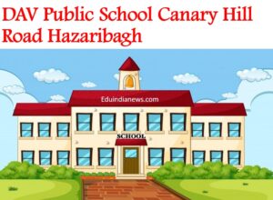 DAV Public School Canary Hill Road Hazaribagh