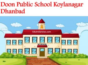 Doon Public School Koylanagar Dhanbad