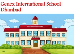 Genex International School Dhanbad