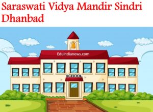 Saraswati Vidya Mandir Sindri Dhanbad