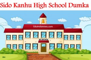Sido Kanhu High School Dumka