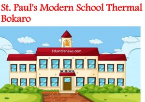 St. Paul's Modern School Thermal Bokaro