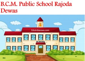 B.C.M. Public School Rajoda Dewas