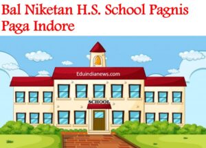 Bal Niketan H.S. School Pagnis Paga Indore