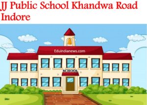 JJ Public School Khandwa Road Indore