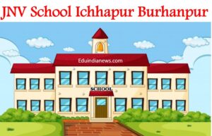JNV School Ichhapur Burhanpur