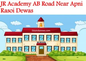 JR Academy AB Road Near Apni Rasoi Dewas