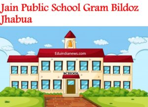 Jain Public School Gram Bildoz Jhabua