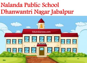 Nalanda Public School Dhanwantri Nagar Jabalpur