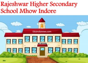 Rajeshwar Higher Secondary School Mhow Indore