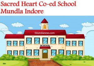 Sacred Heart Co-ed School Mundla Indore