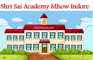 Shri Sai Academy Mhow Indore