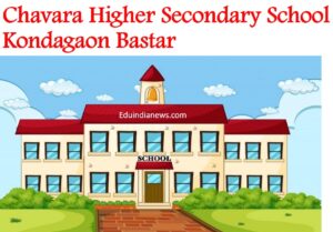 Chavara Higher Secondary School Kondagaon Bastar
