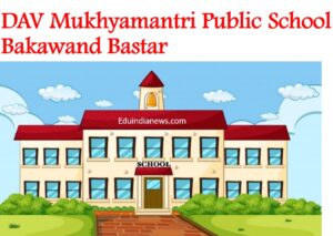 DAV Mukhyamantri Public School Bakawand Bastar