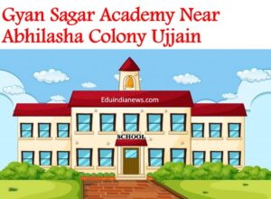 Gyan Sagar Academy Near Abhilasha Colony Ujjain