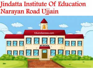 Jindatta Institute Of Education Narayan Road Ujjain