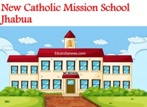 New Catholic Mission School Jhabua