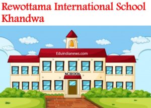 Rewottama International School Khandwa