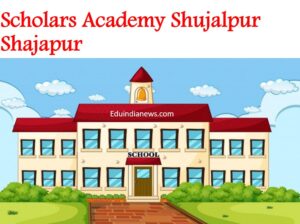 Scholars Academy Shujalpur Shajapur