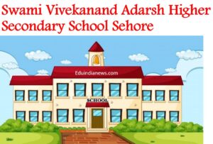 Swami Vivekanand Adarsh Higher Secondary School Sehore
