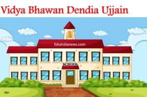 Vidya Bhawan Dendia Ujjain