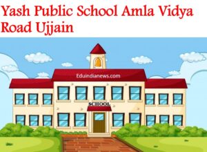 Yash Public School Amla Vidya Road Ujjain