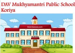 DAV Mukhyamantri Public School Koriya