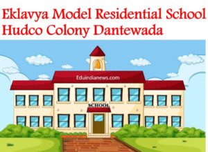 Eklavya Model Residential School Hudco Colony Dantewada
