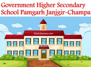 Government Higher Secondary School Pamgarh Janjgir-Champa