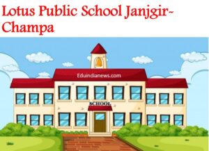 Lotus Public School Janjgir-Champa