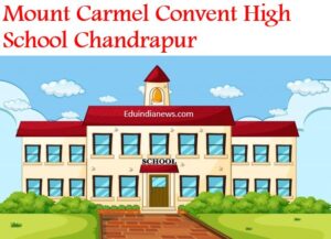 Mount Carmel Convent High School Chandrapur