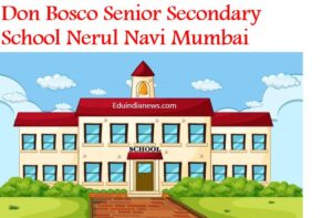 Don Bosco Senior Secondary School Nerul Navi Mumbai