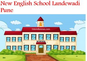 New English School Landewadi Pune